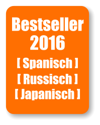 Bestseller  2016  [ Spanisch ] [ Russisch ] [ Japanisch ]